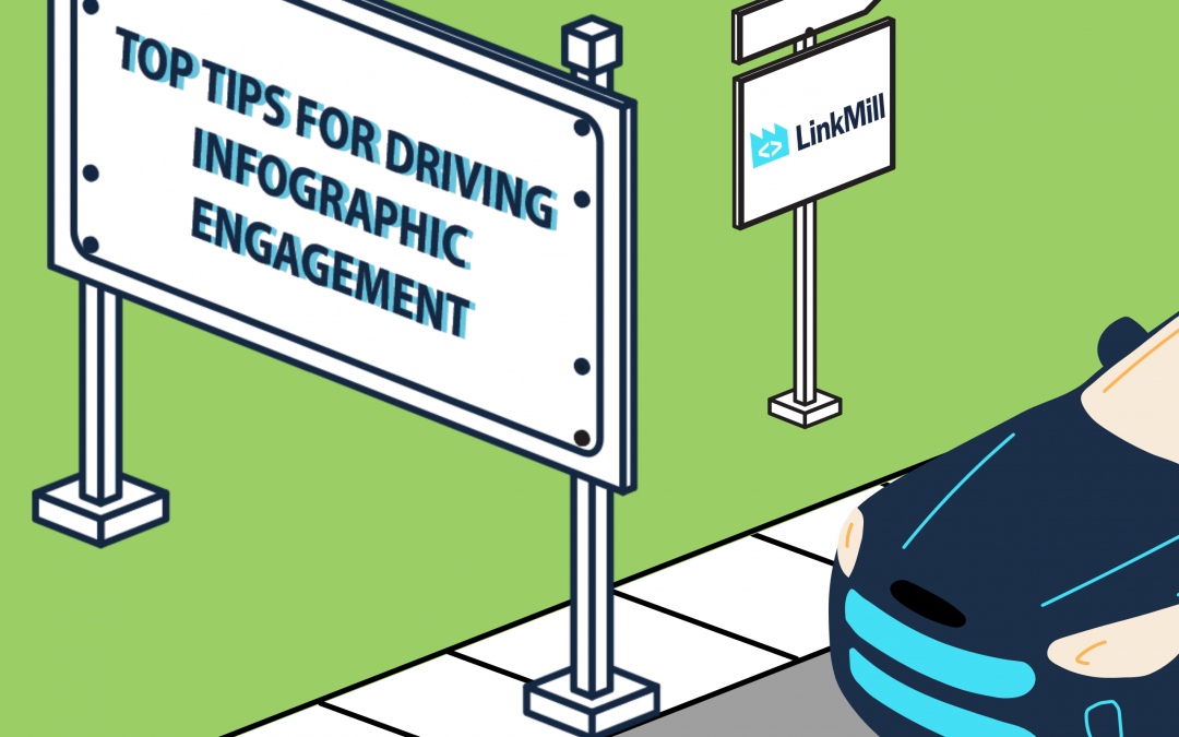 Top Tips for Driving Infographic Engagement